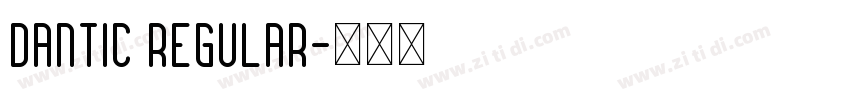 Dantic Regular字体转换
